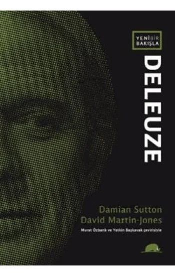 Yeni Bir Bakışla Deleuze