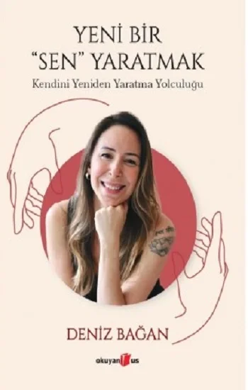 Yeni Bir Sen Yaratmak