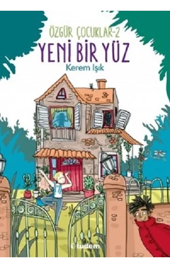 Yeni Bir Yüz - Özgür Çocuklar 2