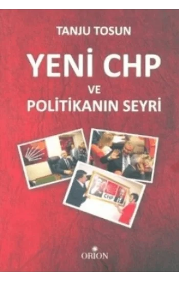 Yeni CHP ve Politikanın Seyri