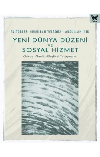 Yeni Dünya Düzeni ve Sosyal Hizmet