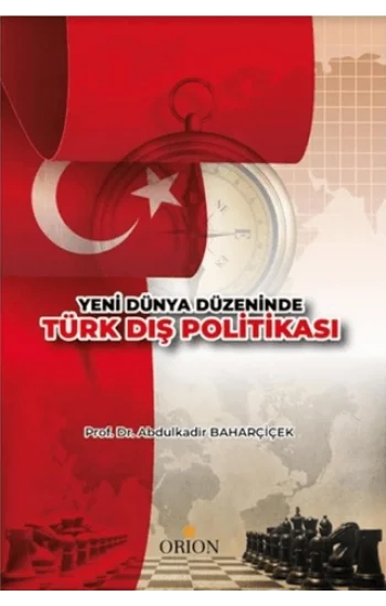 Yeni Dünya Düzeninde Türk Dış Politikası