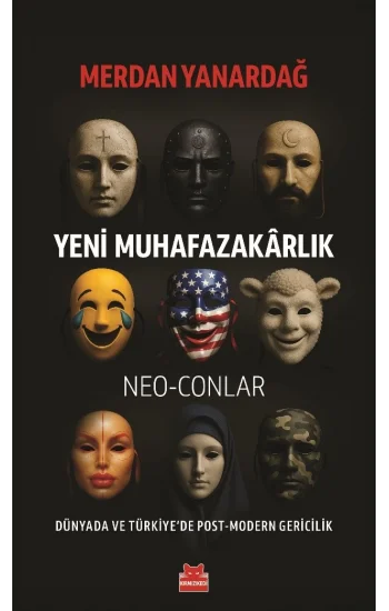 Yeni Muhafazakarlık – Neo-Conlar