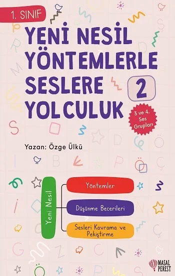 Yeni Nesil Yöntemlerle Seslere Yolcuk 2