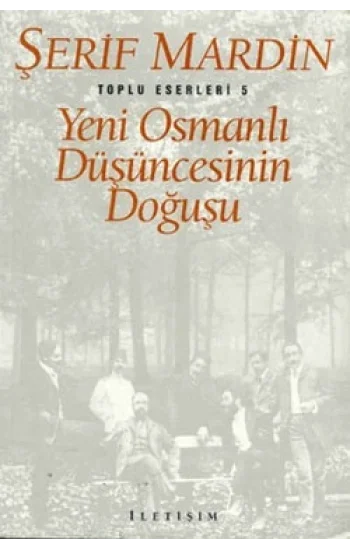 Yeni Osmanlı Düşüncesinin Doğuşu