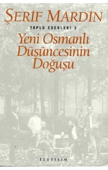 Yeni Osmanlı Düşüncesinin Doğuşu