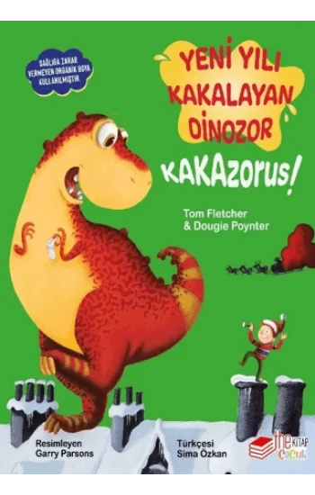 Yeni Yılı Kakalayan Dinozor Kakazorus
