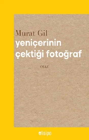 Yeniçerinin Çektiği Fotoğraf