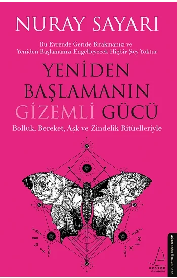 Yeniden Başlamanın Gizemli Gücü