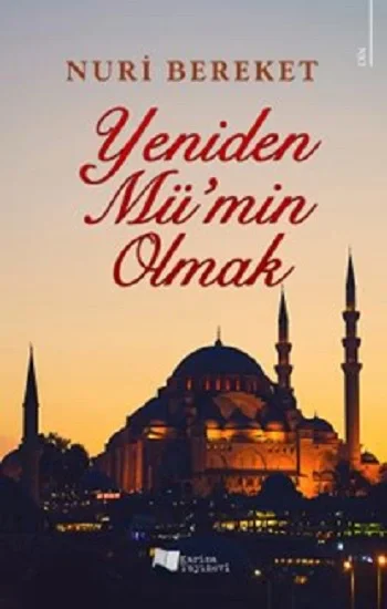 Yeniden Mümin Olmak