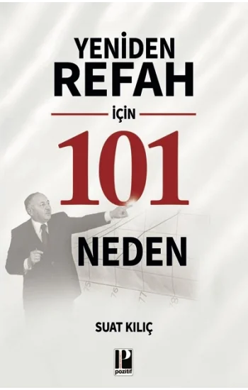 Yeniden Refah İçin 101 Neden