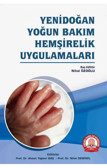 Yenidoğan Yoğun Bakım Hemşirelik Uygulamaları