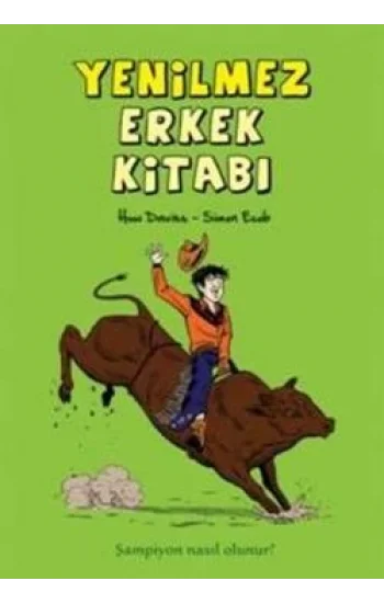 Yenilmez Erkek Kitabı