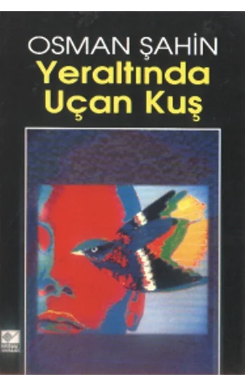 Yeraltında Uçan Kuş