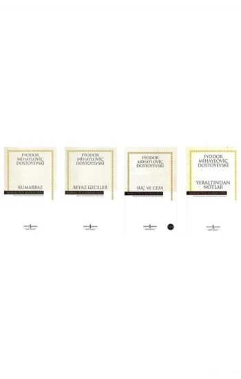 Yeraltından Notlar / Suç Ve Ceza / Beyaz Geceler / Kumarbaz (4 Kitap Set)