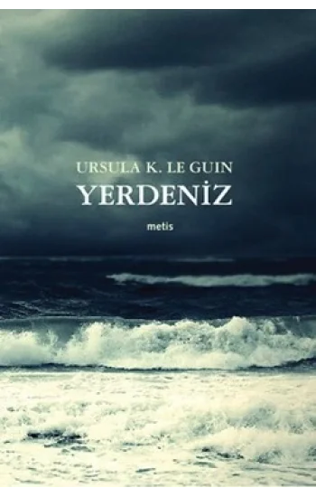 Yerdeniz (Altı Kitap Tek Cilt)