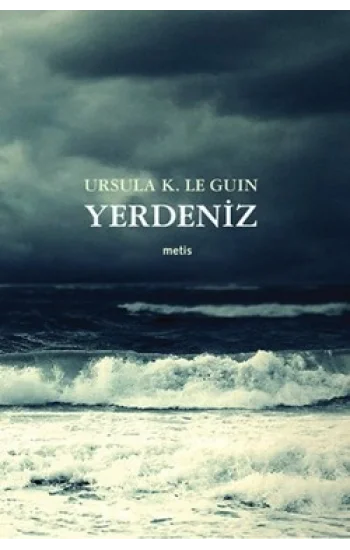 Yerdeniz (Altı Kitap Tek Cilt)