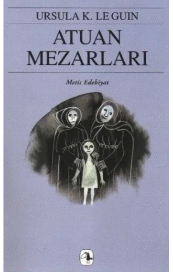 Yerdeniz Serisi 2 - Atuan Mezarları