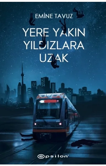 Yere Yakın Yıldızlara Uzak (Ciltli)