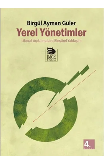 Yerel Yönetimler  Liberal Açıklamalara Eleştirel Yaklaşım