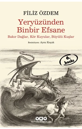 Yeryüzünden Binbir Efsane - Bakır Dağlar, Kör Kuyular, Büyülü Kuşlar