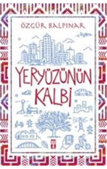 Yeryüzünün Kalbi