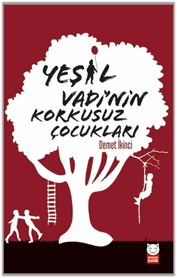 Yeşil Vadinin Korkusuz Çocukları