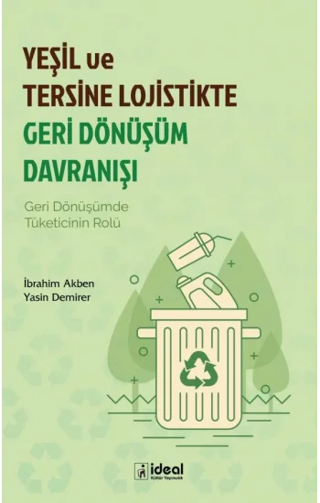 Yeşil Ve Tersine Lojistikte Geri Dönüşüm Davranışı