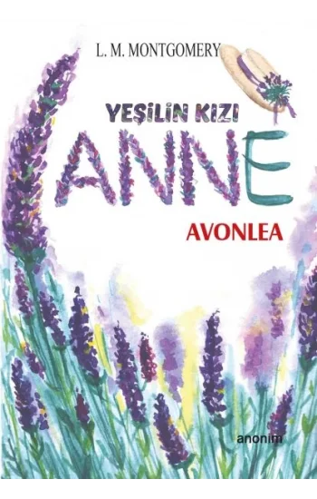 Yeşilin Kızı Anne - Avonlea