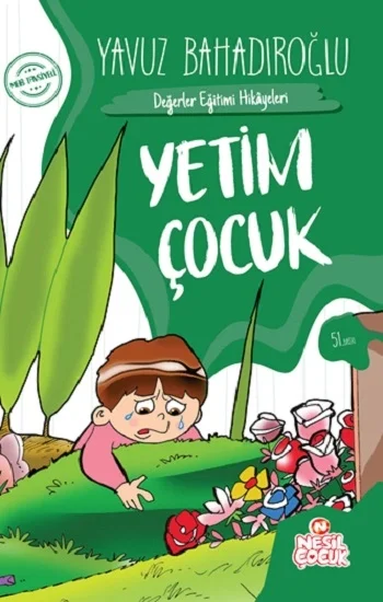 Yetim Çocuk - Değerler Eğitimi