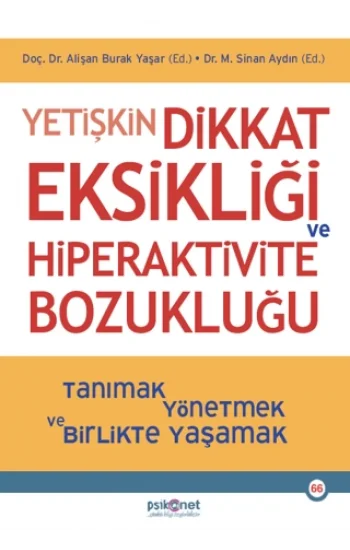 Yetişkin Dikkat Eksikliği ve Hiperaktivite Bozukluğu