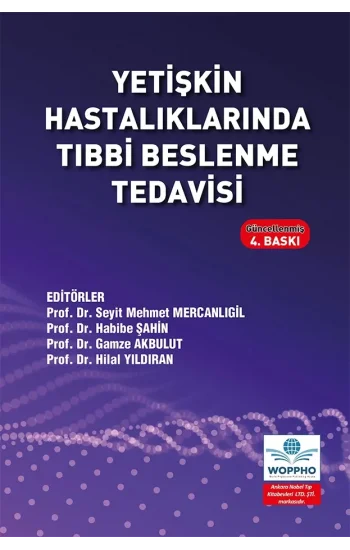 Yetişkin Hastalıklarında Tıbbi Beslenme Tedavisi 4. baskı