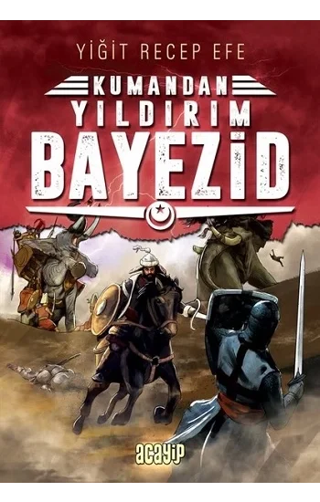 Yıldırım Bayezid: Kumandan 7