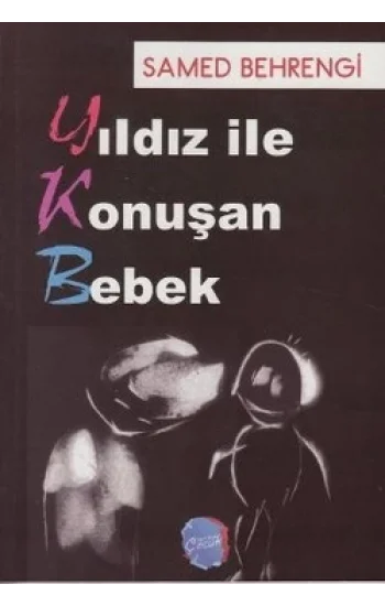 Yıldız ile Konuşan Bebek