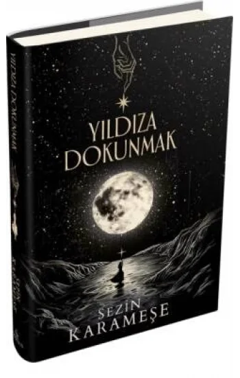 Yıldıza Dokunmak 1 (Ciltli)