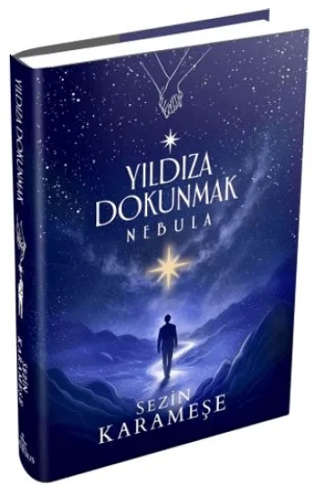 Yıldıza Dokunmak 2: Nebula (Ciltli)
