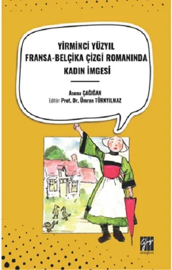 Yirminci Yüzyıl Fransa-Belçika Çizgi Romanında Kadın İmgesi