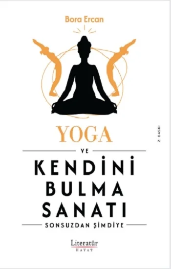 Yoga ve Kendini Bulma Sanatı