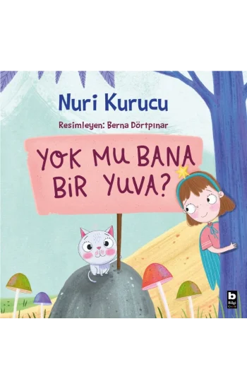 Yok Mu Bana Bir Yuva?