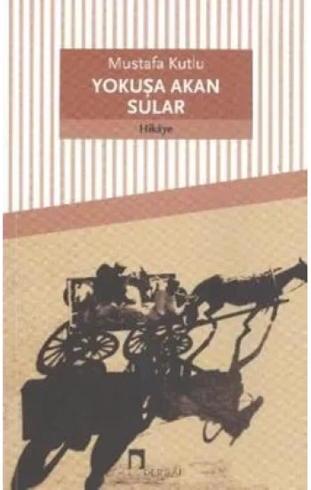 Yokuşa Akan Sular