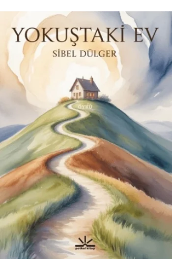 Yokuştaki Ev