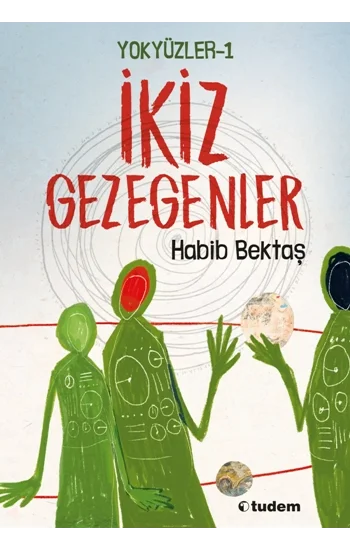 Yokyüzler - 1 İkiz Gezegenler