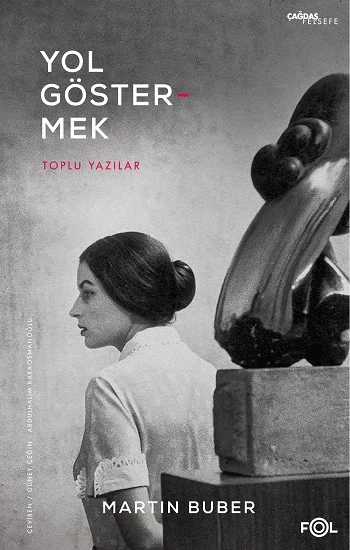 Yol Göstermek –Toplu Yazılar