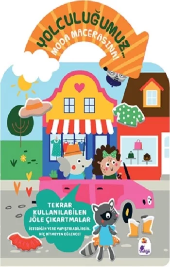 Yolculuğumuz… Moda Macerasına! Bitmeyen Sticker Kitabım