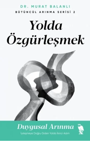 Yolda Özgürleşmek