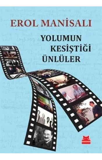Yolumun Kesiştiği Ünlüler