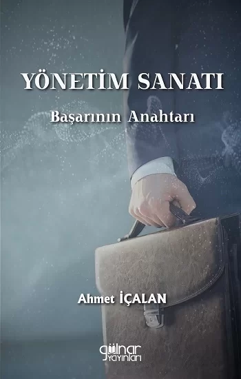 Yönetim Sanatı: Başarının Anahtarı