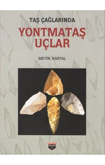 Yontmataş Uçlar