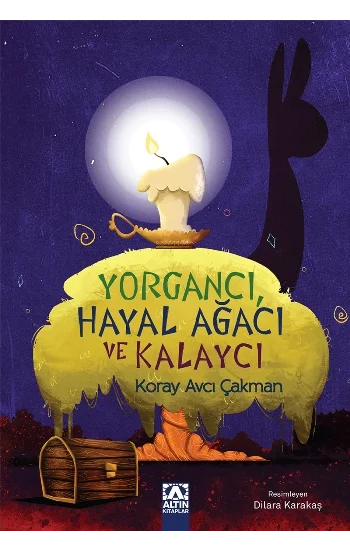 Yorgancı Hayal Ağacı Ve Kalaycı