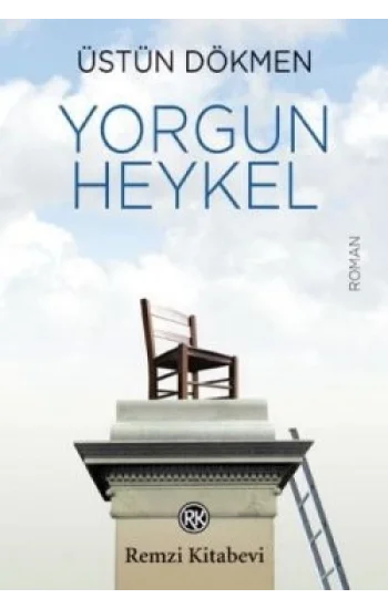 Yorgun Heykel